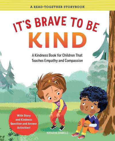 It’s Brave to Be Kind