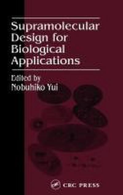 Supramolecular Design for Biological Applications