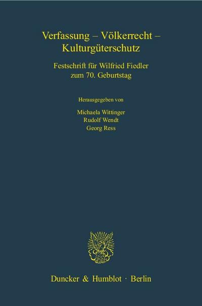 Verfassung, Völkerrecht, Kulturgüterschutz