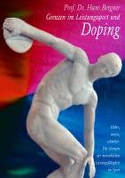 Grenzen im Leistungssport und Doping