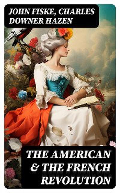 The American & The French Revolution