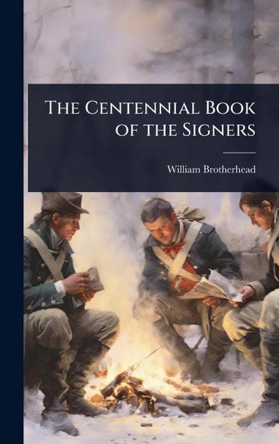 The Centennial Book of the Signers