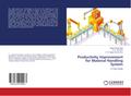 Productivity Improvement for Material Handling System