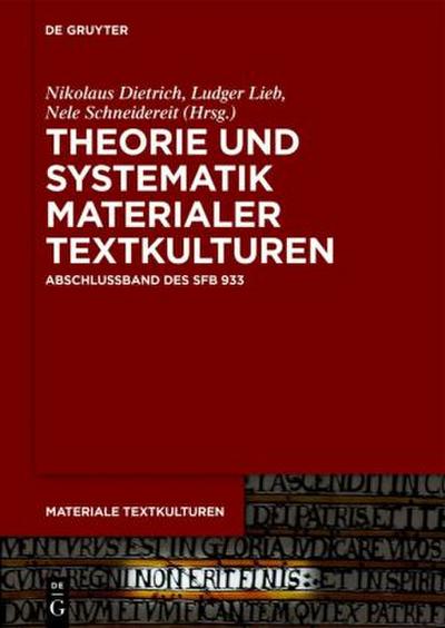 Theorie und Systematik materialer Textkulturen
