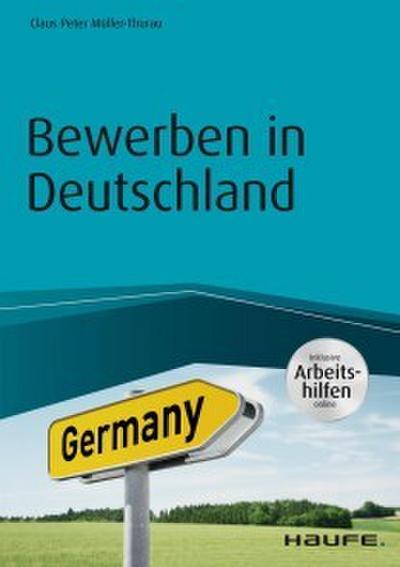 Bewerben in Deutschland - inklusive Arbeitshilfen online