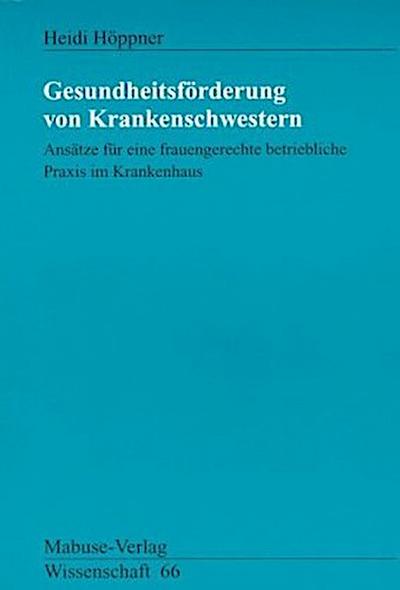 Gesundheitsförderung von Krankenschwestern