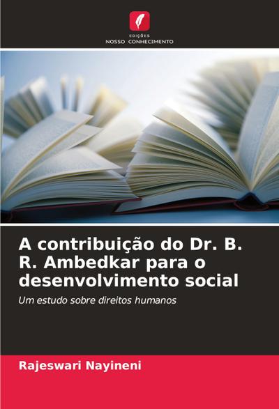 A contribuição do Dr. B. R. Ambedkar para o desenvolvimento social