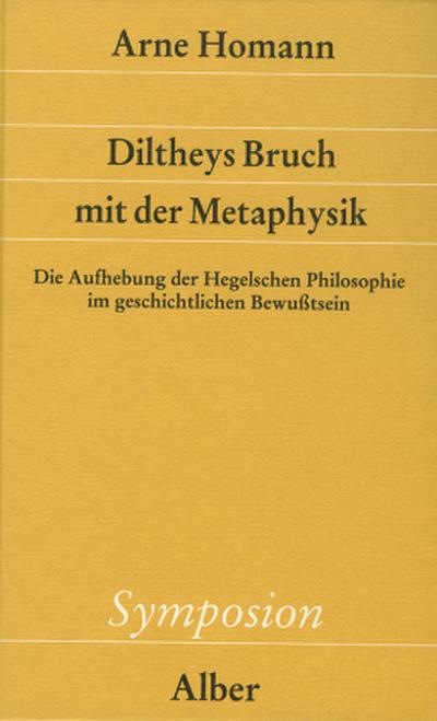 Diltheys Bruch mit der Metaphysik
