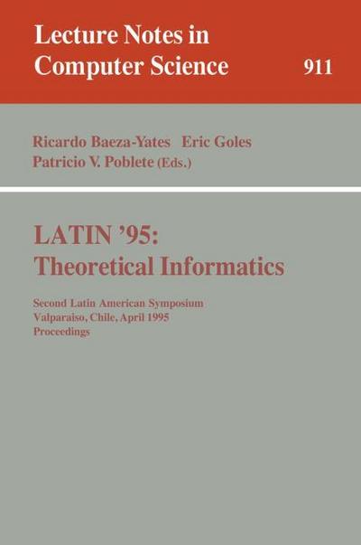 LATIN ’95: Theoretical Informatics