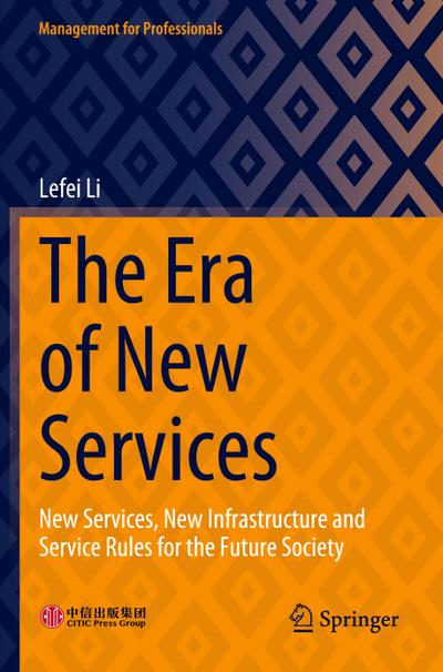 The Era of New Services