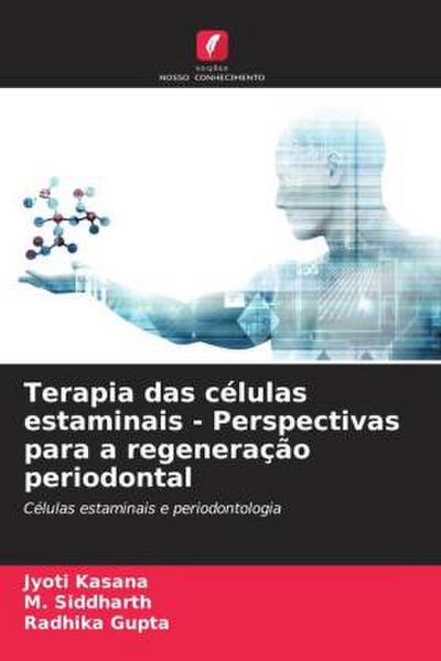 Terapia das células estaminais - Perspectivas para a regeneração periodontal