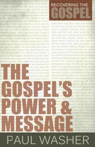 The Gospel’s Power and Message