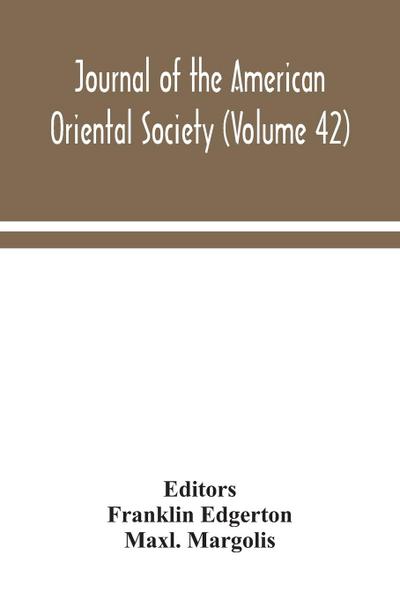 Journal of the American Oriental Society (Volume 42)