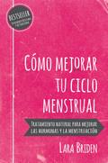 Cómo mejorar tu ciclo menstrual