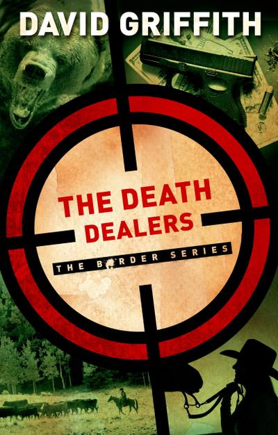 The Death Dealers (The Border Series, #2)