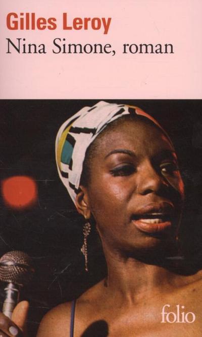 Nina Simone roman by GILLES LEROY Paperback | Indigo Chapters