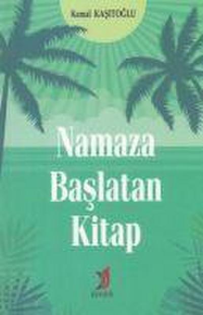 Namaza Baslatan Kitap