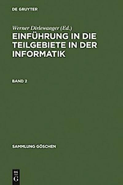 Einführung in die Teilgebiete der Informatik. Band 2