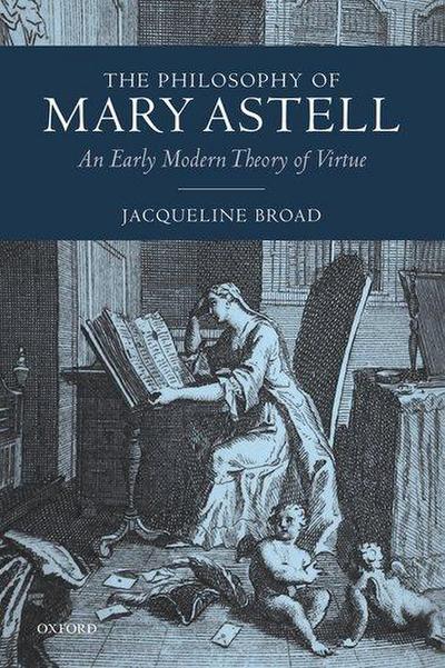 The Philosophy of Mary Astell