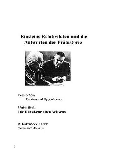Einsteins Relativitäten und die Antworten der Prähistorie