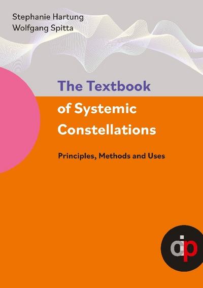 The Textbook of Systemic Constellations