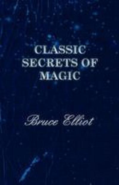 Classic Secrets of Magic