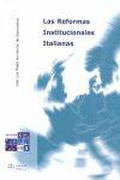 Las reformas institucionales italianas
