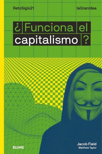 ¿Funciona el capitalismo?