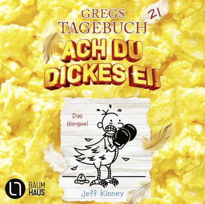 Gregs Tagebuch 21 - Ach du dickes Ei!