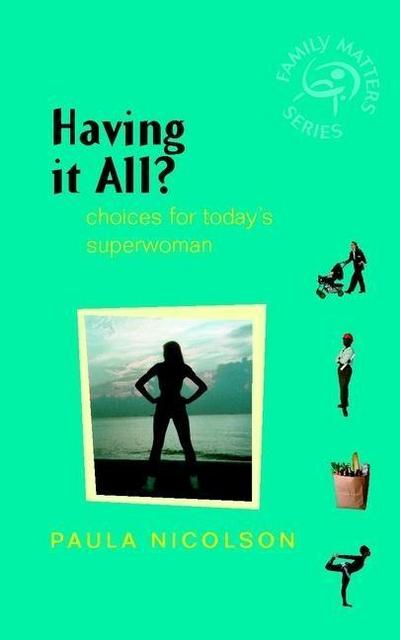 Having It All?