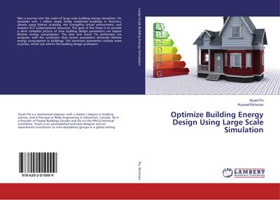 Optimize Building Energy Design Using Large Scale Simulation