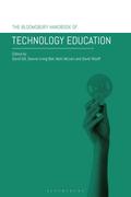 The Bloomsbury Handbook of Technology Education
