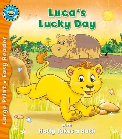 Luca’s Lucky Day & Holly Takes a Bath