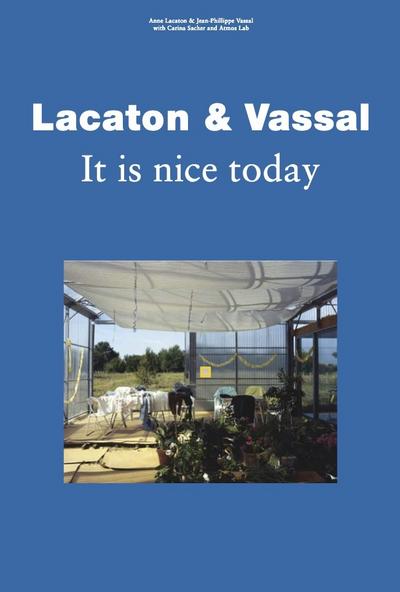 Lacaton & Vassal: It’s Nice Today