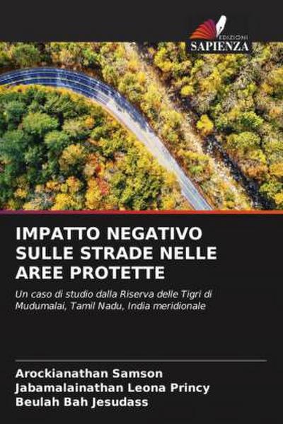 IMPATTO NEGATIVO SULLE STRADE NELLE AREE PROTETTE