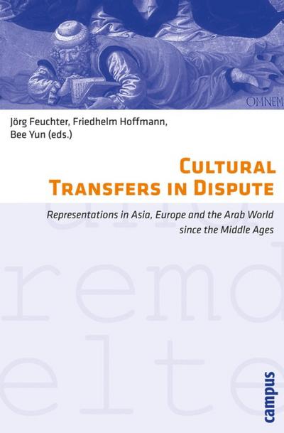 Cultural Transfers in Dispute