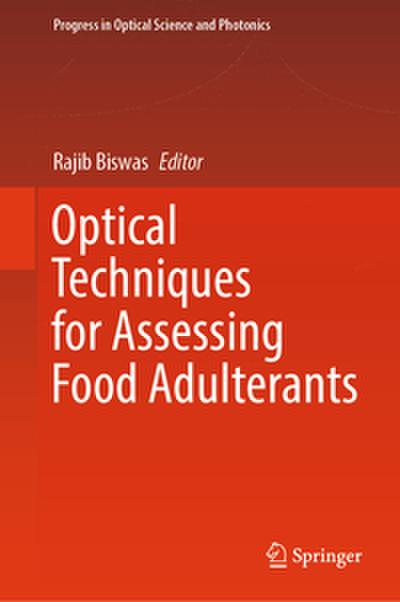 Optical Techniques for Assessing Food Adulterants