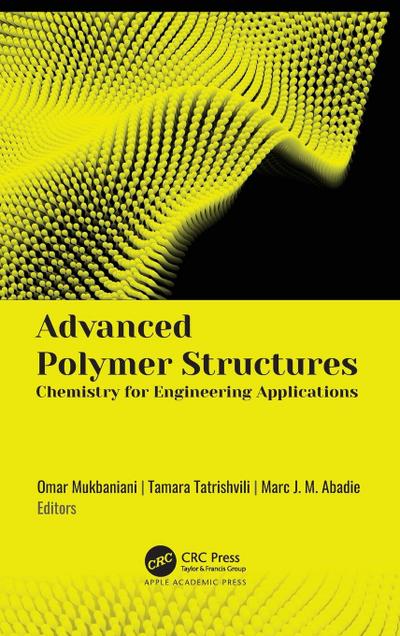 Advanced Polymer Structures