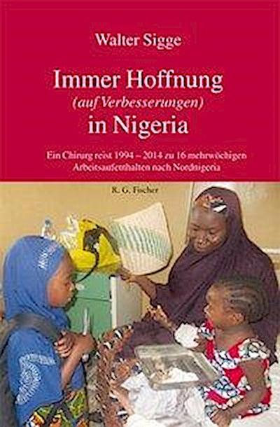Sigge, W: Immer Hoffnung (auf Verbesserungen) in Nigeria