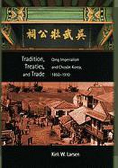 Tradition, Treaties, and Trade