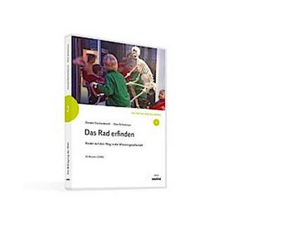 Das Rad erfinden, m. 2 Buch, m. 6 Beilage, 1 DVD-Video