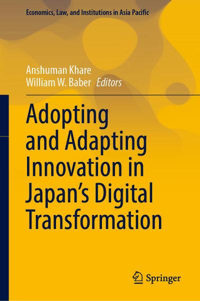 Adopting and Adapting Innovation in Japan’s Digital Transformation