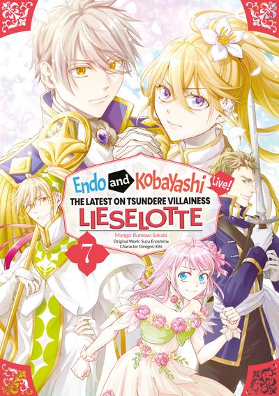 Endo and Kobayashi Live! The Latest on Tsundere Villainess Lieselotte (Manga) Volume 7