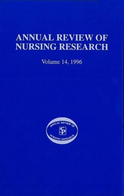 Annual Review of Nursing Research, Volume 14, 1996