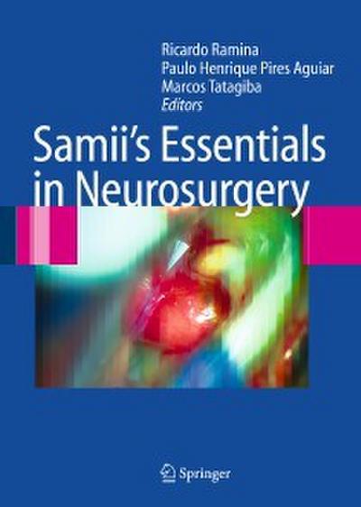 Samii’s Essentials in Neurosurgery