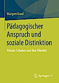 Pädagogischer Anspruch und soziale Distinktion
