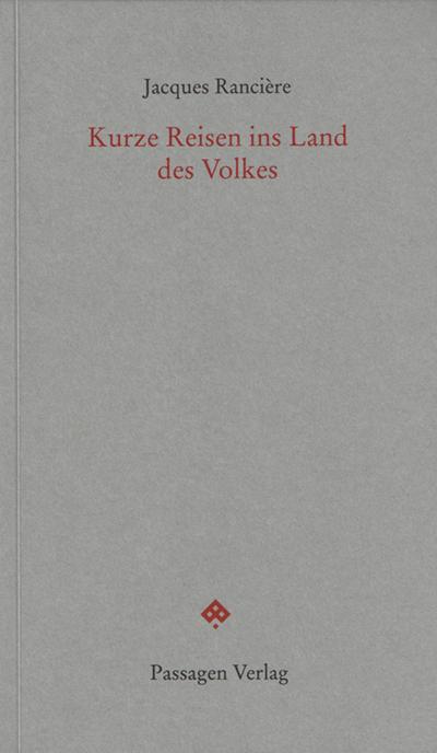 Kurze Reisen ins Land des Volkes