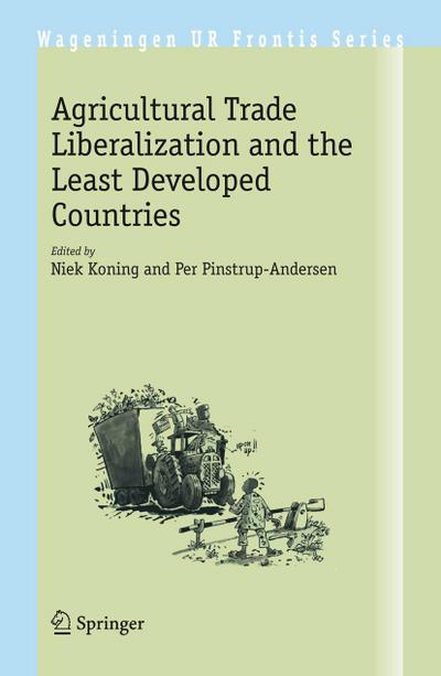 Agricultural Trade Liberalization and the Least Developed Countries