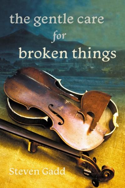 The Gentle Care for Broken Things