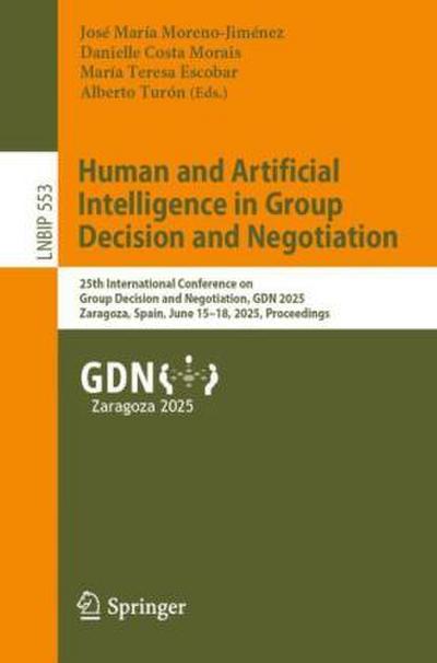 Human and Artificial Intelligence in Group Decision and Negotiation